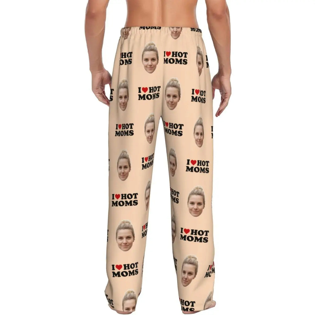 I Love Hot Moms Custom Pajama Pants